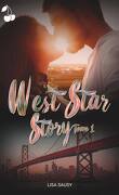 West Star Story, Tome 1