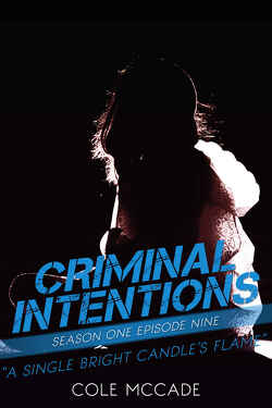 Couverture de Criminal Intentions: Season One, Tome 9 : A Single Bright Candle's Flame