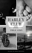 Harley Club, Tome 3 : La Vengeance nous unit