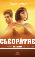 Les grandes passions de l'histoire : Cléopâtre