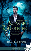 Moonshadow, Tome 1 : Le Sombre guerrier