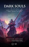 Dark Souls : Par-delà la mort, Volume 2