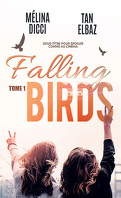 Falling Birds, Tome 1