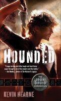 Iron Druid Chronicles, Tome 1 : Hounded