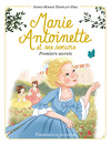 Marie-Antoinette et ses sœurs, Tome 1 : Premiers secrets