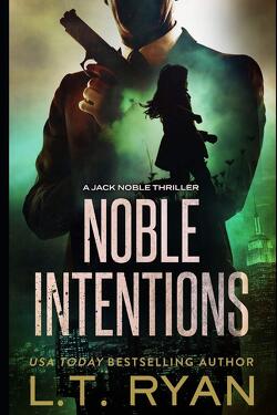 Couverture de Jack Noble, Tome 4 : Noble Intentions