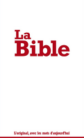 La Bible (version Segond 21)
