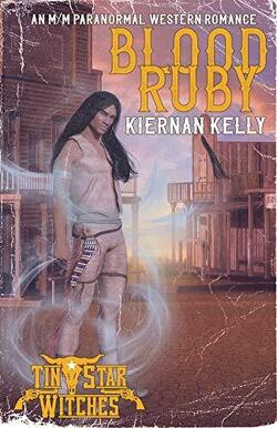 Couverture de Tin Star Witches: The Witches of Ruby Gulch, Tome 4 : Blood Ruby