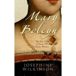 Couverture de Mary Boleyn: the true story of Henry VIII's favourite mistress