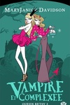 couverture Queen Betsy, Tome 3 : Vampire et Complexée