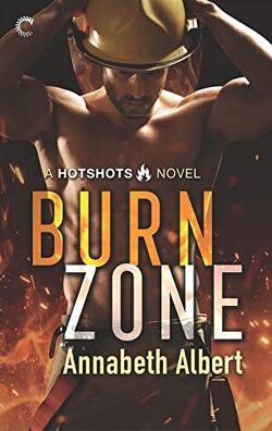 Couverture de Hotshots, Tome 1 : Burn Zone