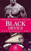 Black Devils, Tome 1 : Et si tu m'appartenais ?