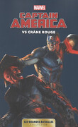 Marvel - Les Grandes Batailles, Tome 9 : Captain America VS Crâne Rouge