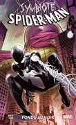 Symbiote Spider-Man, Tome 4 : Fondu au Noir