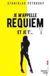 couverture Requiem, Tome 1 : Je m'appelle Requiem et je t'...