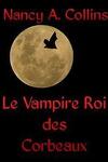 couverture Le Vampire Roi des Corbeaux