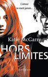 Pushing the Limits, Tome 1 : Hors limites