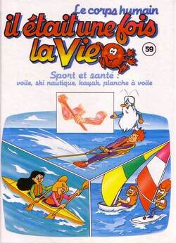 Couverture de Il était une fois la vie, Tome 59 : Sport et santé : voile, ski nautique, kayak et planche à voile