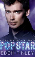 Famous, Tome 1 : Pop Star