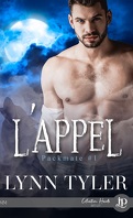 Packmate, Tome 1 : L'Appel