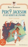 Percy Jackson et les Secrets de l'Olympe, Tome 3 : Thésée le légendaire