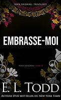 Pour toujours, Tome 37 : Embrasse-moi