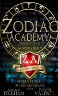 Supernatural Beasts and Bullies, Tome 0 : Zodiac Academy: Origins of an Academy Bully