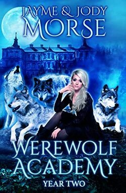 Couverture de Werewolf Academy, Tome 2 : Year Two