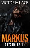 Outsiders, Tome 1 : Markus