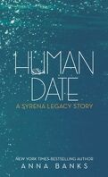 L'Héritage des Syrénas, Tome 2.6 : Human Date