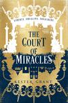 couverture The Court of Miracles, Tome 1
