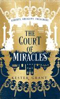 The Court of Miracles, Tome 1