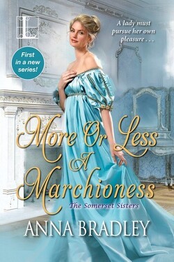 Couverture de The Somerset Sisters, Tome 1 : More or Less a Marchioness
