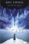 couverture La Cité du ciel, Tome 2 : L'Alcazar