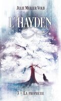 L'Hayden, tome 3 : La prophétie