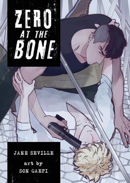Zero at the Bone (manga), Tome 1 : Protection Rapprochée - Livre de Jane  Seville