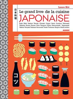 Couverture de Le grand livre de la cuisine japonaise