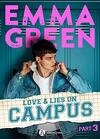 Love & Lies On Campus, Part 3