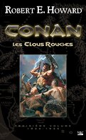 Conan - L'intégrale : Les Clous rouges, Troisième volume : 1934-1935