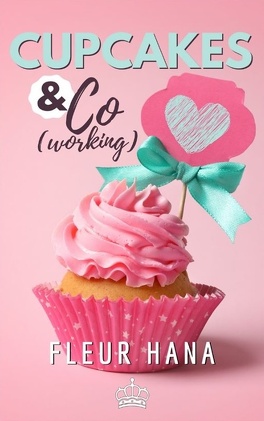 Couverture du livre : Cupcakes and Co, Tome 2 : Cupcakes and Co(Working)