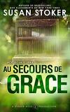 Ace Sécurité, Tome 1 : Au secours de Grace