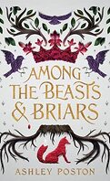 Among the beasts & briars
