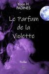 couverture Le Parfum de la Violette