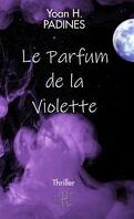 Le Parfum de la Violette