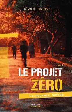 Couverture de Le Projet zéro, Tome 1 : Le Nouveau Monde