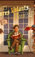 Les Fantastiques Livres Volants de Morris Lessmore