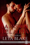 Passion, Tome 2 : La Passion de l'alpha