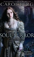 The Collegia Magica, Tome 2 : The Soul Mirror
