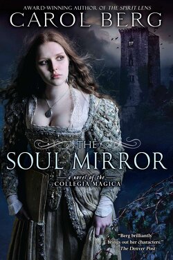 Couverture de The Collegia Magica, Tome 2 : The Soul Mirror