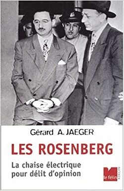 Couverture de Les Rosenberg : La chaise électrique pour délit d'opinion
